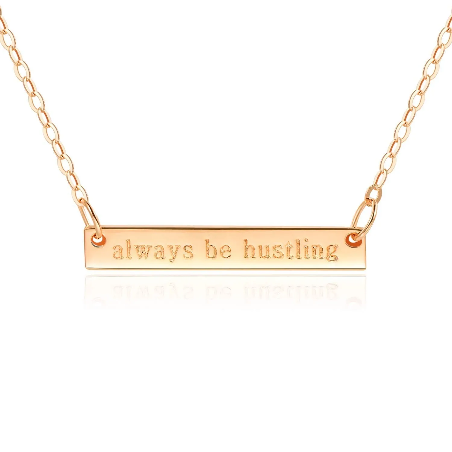 Bar Necklace [ENGRAVED w/ "Always be Hustling"] - 18k Rose Gold