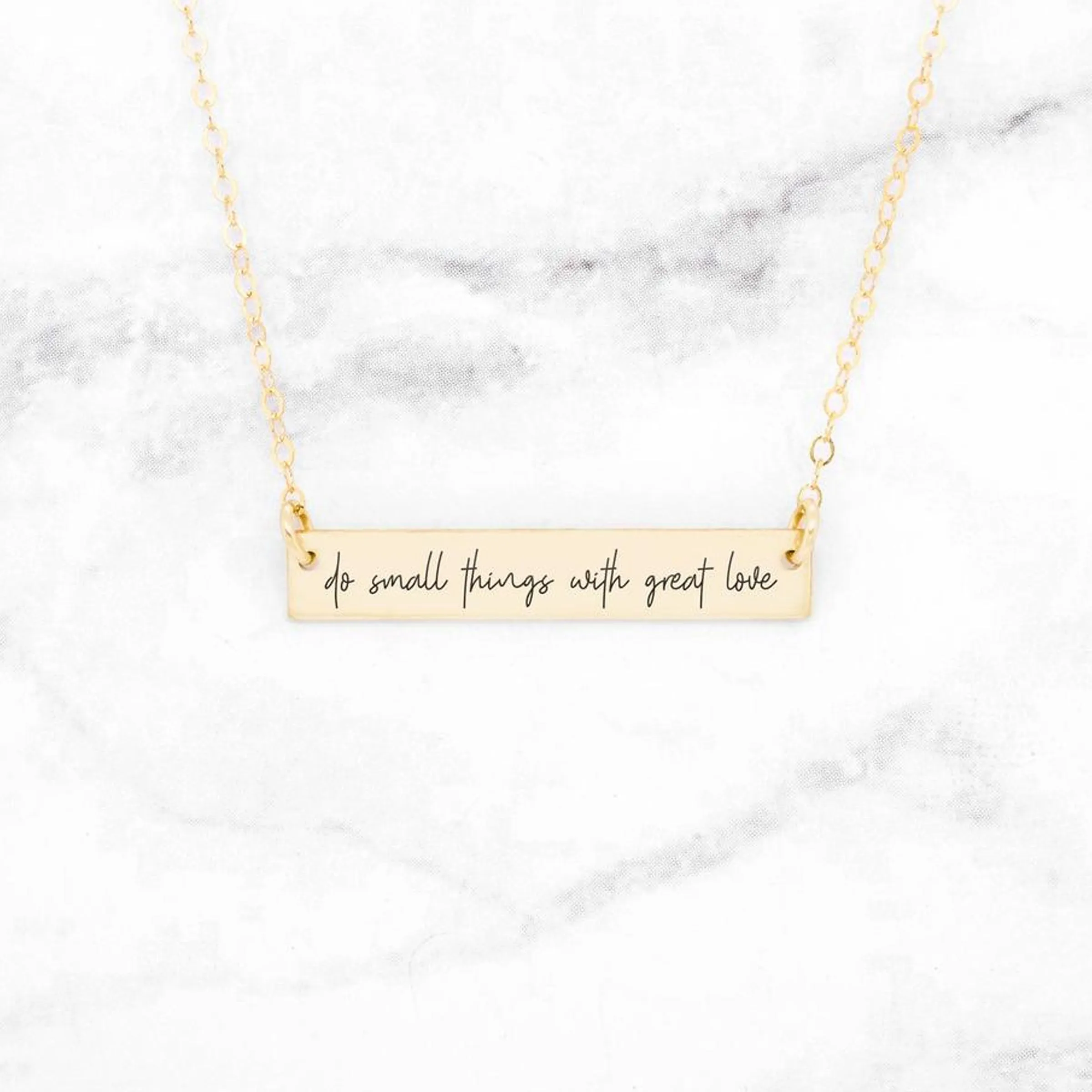 Do Small Things With Great Love - Custom Quote Bar Necklace
