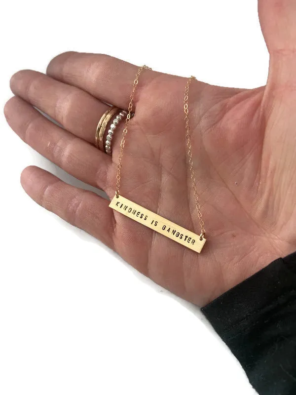 Kindness Is Gangster Gold Bar Necklace